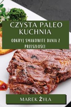 Czysta Paleo Kuchnia