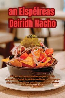 An Eispéireas Deiridh Nacho (Dutch Edition)