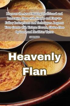 Heavenly Flan