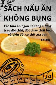 Sách Nấu Ăn Không Bụng (Vietnamese Edition)