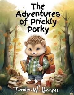 The Adventures of Prickly Porky