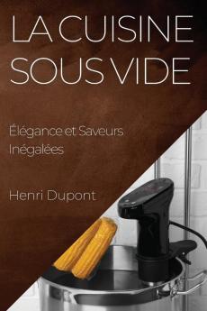 La Cuisine Sous Vide