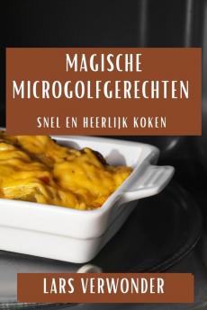 Magische Microgolfgerechten