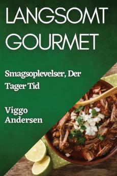 Langsomt Gourmet