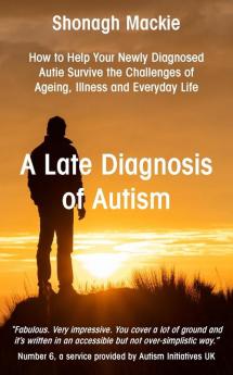 A Late Diagnosis of Autism