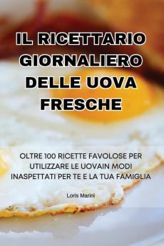 IL RICETTARIO GIORNALIERO DELLE UOVA FRESCHE