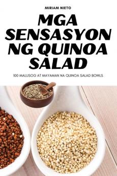 Mga Sensasyon ng Quinoa Salad