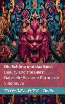 Die Schöne Und Das Biest / Beauty And The Beast: Tranzlaty Deutsch English (German Edition)