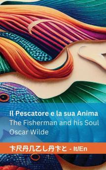Il Pescatore e la sua Anima / The Fisherman and his Soul
