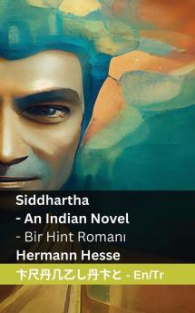 Siddhartha - An Indian Novel / Bir Hint Roman��