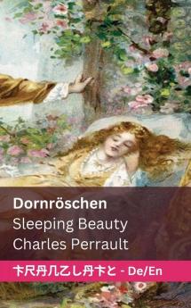 Dornrschen / Sleeping Beauty: Tranzlaty Deutsch English