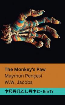 The Monkey'S Paw / Maymun Pençesi: Tranzlaty English Türkçe