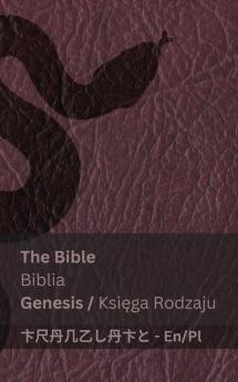 The Bible (Genesis) / Biblia (Księga Rodzaju): Tranzlaty English Polsku (Polish Edition)