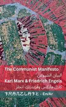 The Communist Manifesto / البيان الشيوعي: Tranzlaty English ... (Arabic Edition)