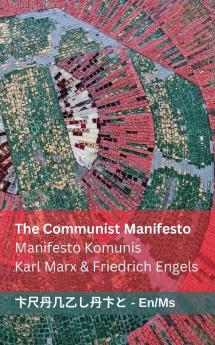 The Communist Manifesto / Manifesto Komunis