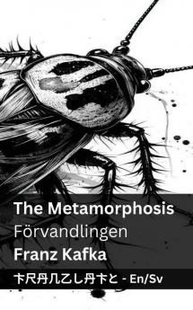 The Metamorphosis / Förvandlingen: Tranzlaty English Svenska (Swedish Edition)