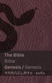The First Book of Moses; Genesis / První kniha Mojžíšova; Genesis