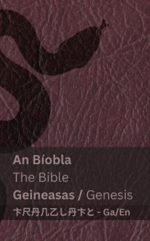 An B��obla (Geineasas) / The Bible (Genesis)