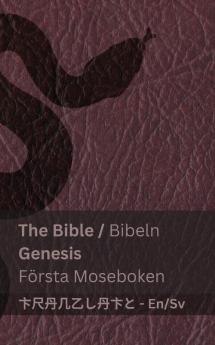 The First Book of Moses; Genesis / Första Moseboken; I begynnelsen