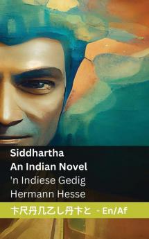 Siddhartha  - An Indian Novel / 'n Indiese Gedig