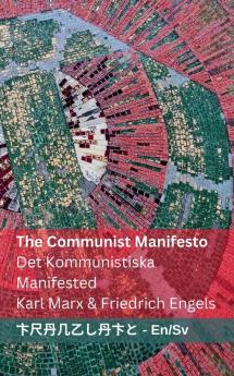 The Communist Manifesto / Det Kommunistiska Manifested