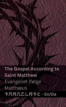 The Bible (The Gospel According to Saint Matthew) / Bibelen (Evangeliet If��lge Matth��us)