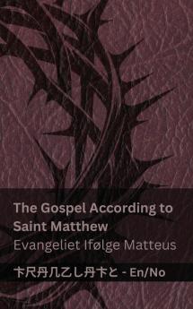 The Bible (The Gospel According to  Saint Matthew) / Bibelen (Evangeliet If��lge Matteus)