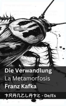 Die Verwandlung / La Transformación (La Metamorfosis)