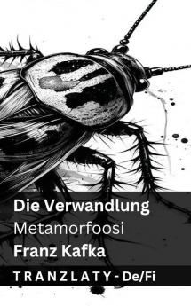 Die Verwandlung / Muodonmuutos