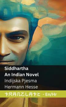 Siddhartha  - An Indian Novel / Indijska Pjesma