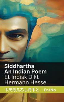 Siddhartha  - An Indian Novel / Et Indisk Dikt