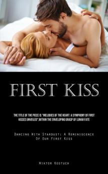 First Kiss