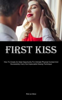 First Kiss