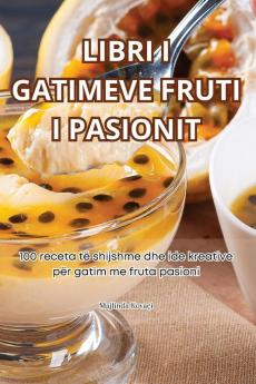 LIBRI I GATIMEVE FRUTI I PASIONIT