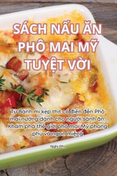 Sách Nấu Ăn Phô Mai Mỹ Tuyệt Vời (Vietnamese Edition)