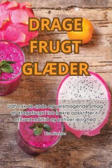 Drage Frugt Glæder (Danish Edition)