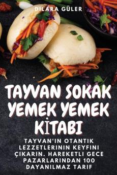 Tayvan Sokak Yemek Yemek Kitabi (Turkish Edition)