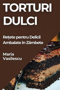 Torturi Dulci