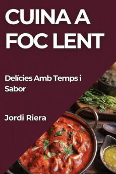 Cuina a Foc Lent