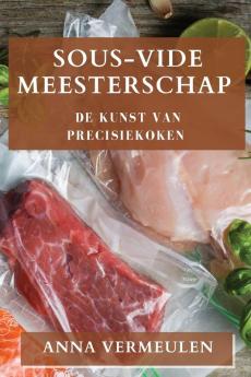 Sous-Vide Meesterschap