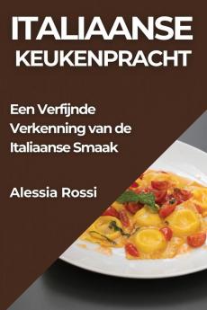 Italiaanse Keukenpracht