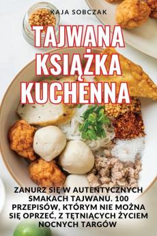 Tajwana Książka Kuchenna (Polish Edition)