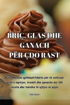 Briç, Glas Dhe Ganach Për Çdo Rast (Albanian Edition)