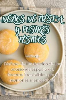 DELIOS DE FIESTA Y POSTRES FESTIVOS