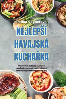 Nejlepsí Havajská Kuchařka (Czech Edition)