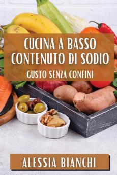 Cucina a Basso Contenuto di Sodio