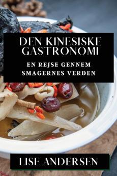 Den Kinesiske Gastronomi