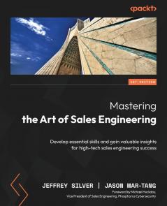Mastering the Art of Sales Engineering