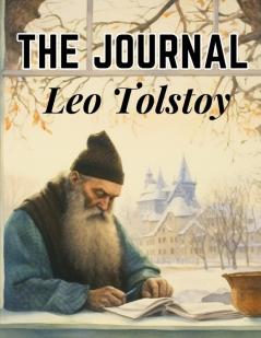 The Journal of Leo Tolstoy