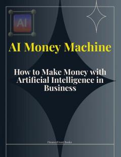 AI Money Machine